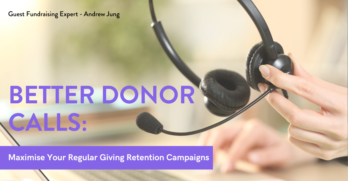 >How To Plan Better Regular Giving Donor Retention Calling Campaigns