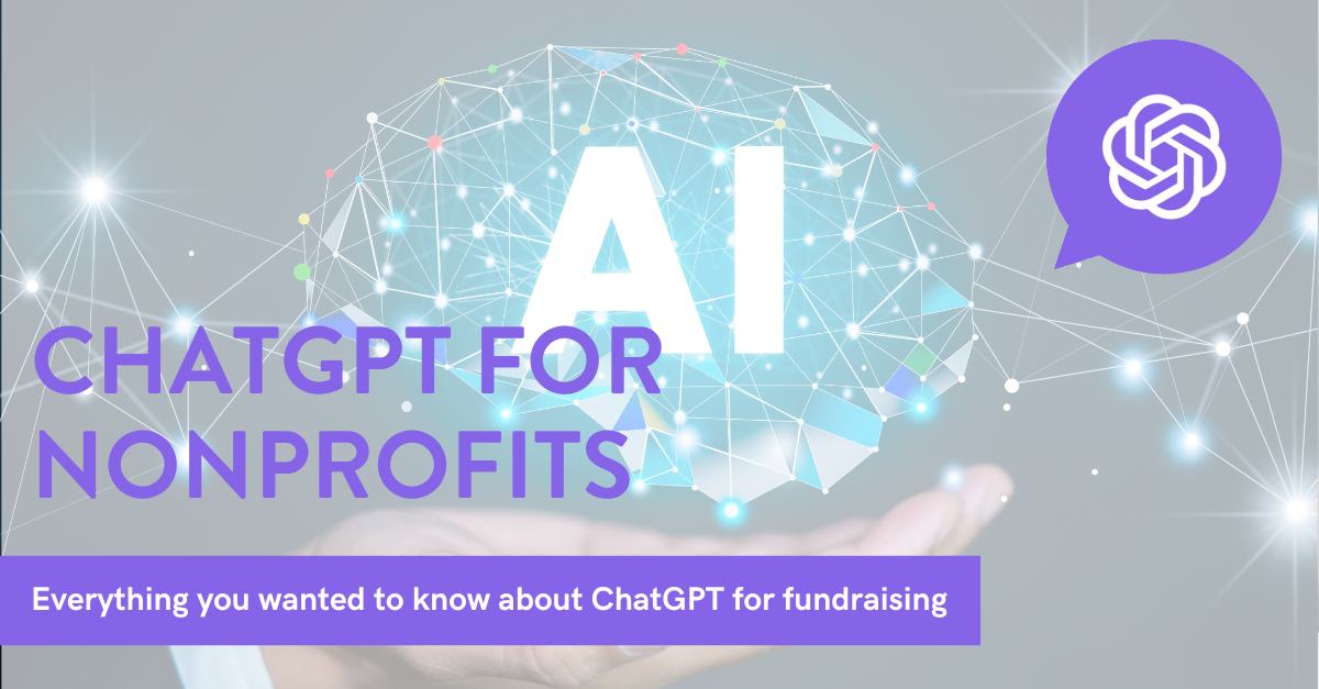 >Here’s What You Need to Know About ChatGPT for Nonprofits