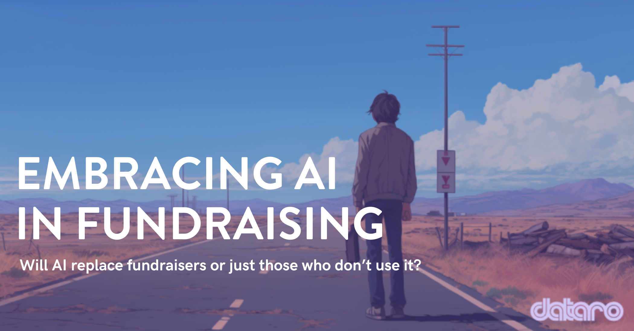 >Should fundraisers not using AI prepare to be left behind?